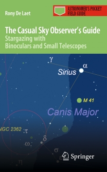 The Casual Sky Observer&#039;s Guide - Stargazing with Binoculars and Small Telescopes